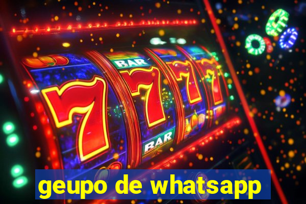 geupo de whatsapp